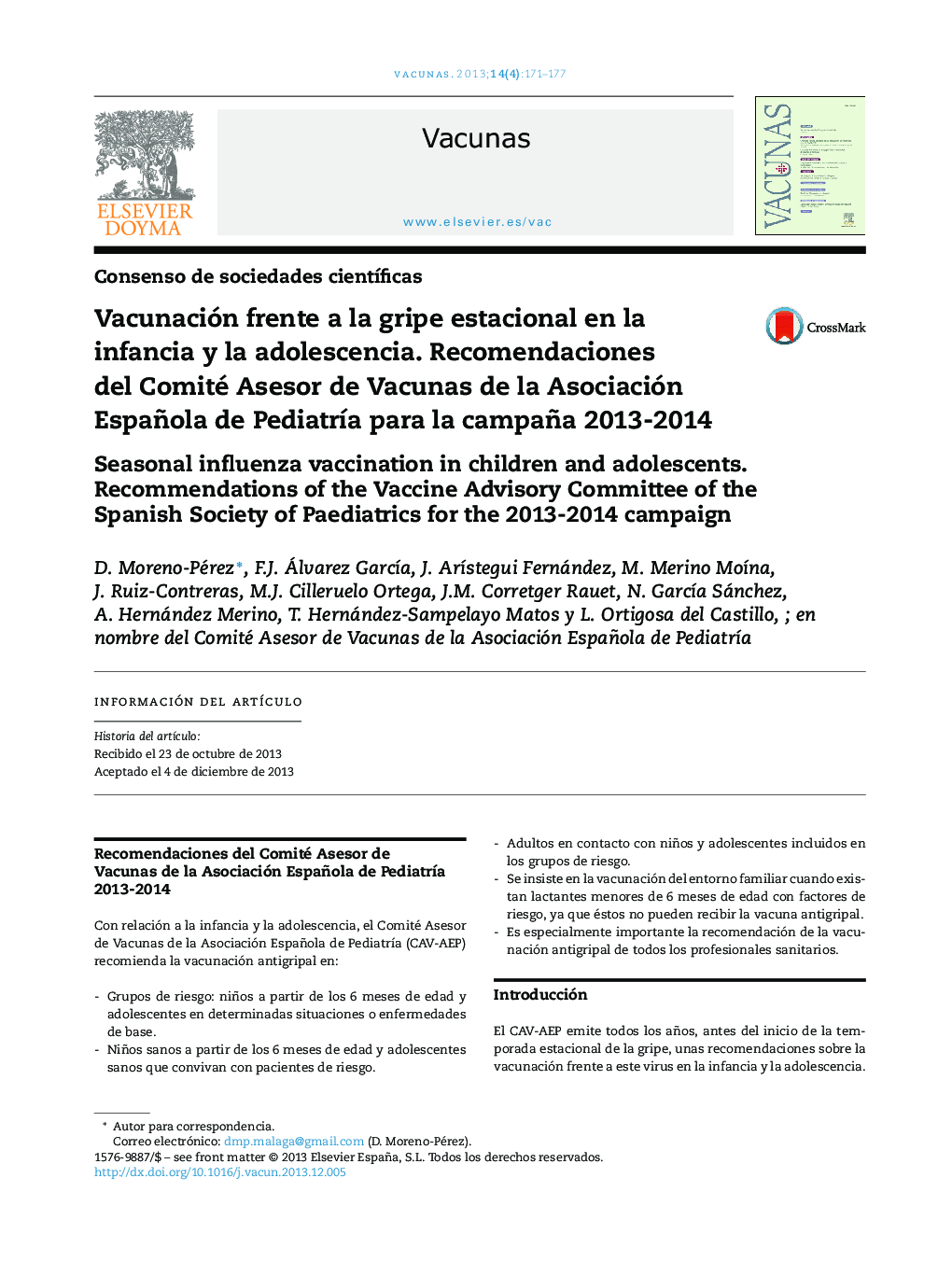 Vacunación frente a la gripe estacional en la infancia y la adolescencia. Recomendaciones del Comité Asesor de Vacunas de la Asociación Española de PediatrÃ­a para la campaña 2013-2014