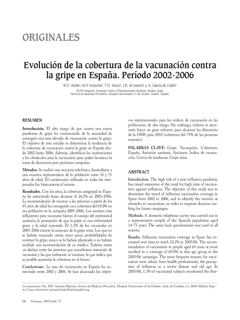 Evolución de la cobertura de la vacunación contra la gripe en España. PerÃ­odo 2002-2006