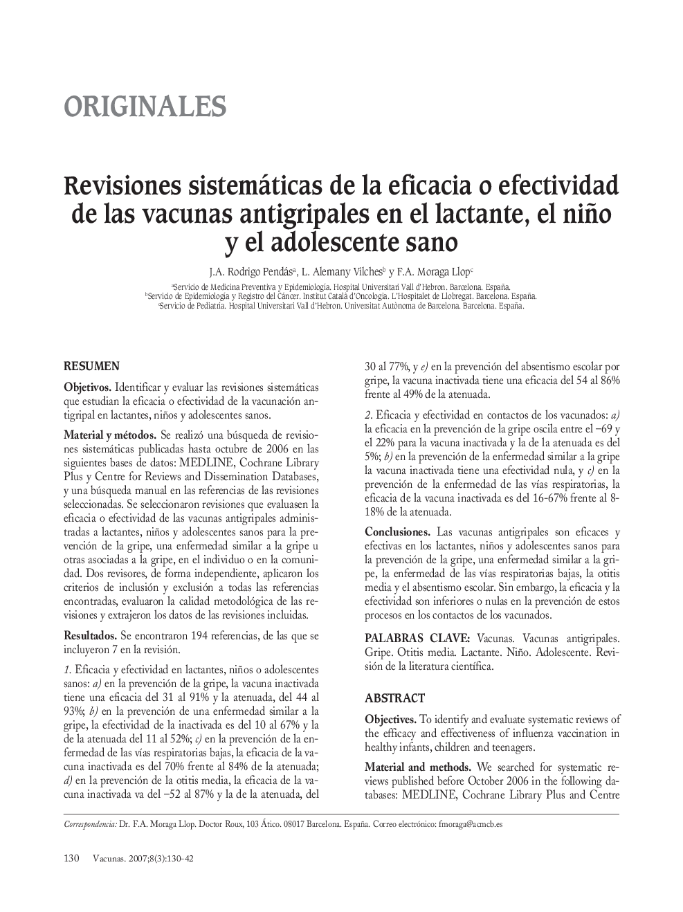 Revisiones sistemáticas de la eficacia o efectividad de las vacunas antigripales en el lactante, el niño y el adolescente sano