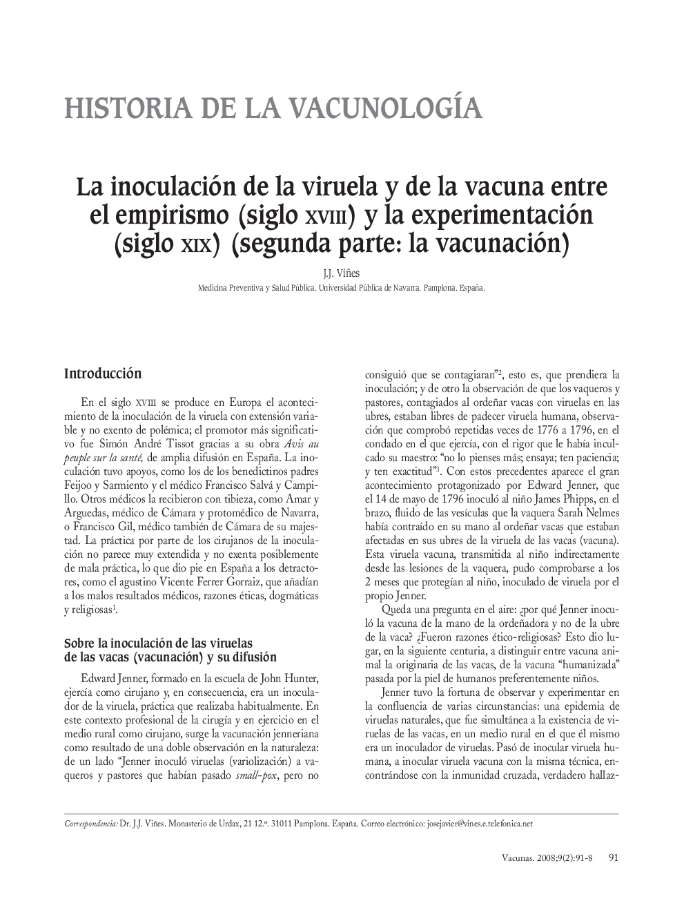 La inoculación de la viruela y de la vacuna entre el empirismo (siglo XVIII) y la experimentación (siglo XIX) (segunda parte: la vacunación)