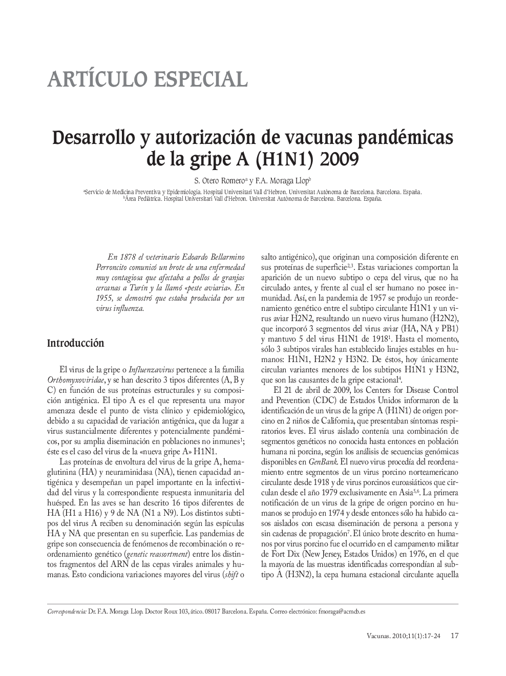 عکس صفحه اول مقاله: Desarrollo y autorización de vacunas pandémicas de la gripe A (H1N1) 2009 Desarrollo y autorización de vacunas pandémicas de la gripe A (H1N1) 2009