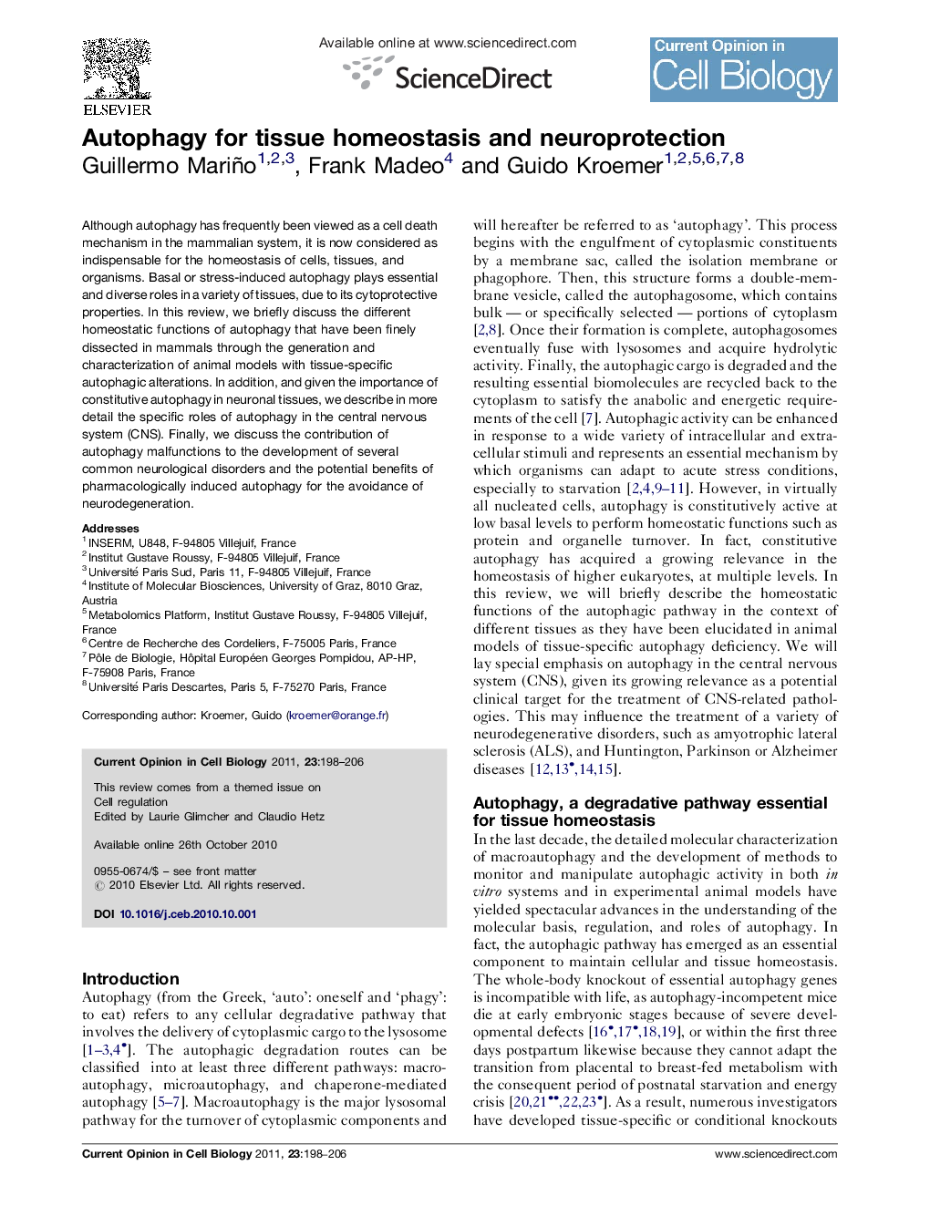 Autophagy for tissue homeostasis and neuroprotection