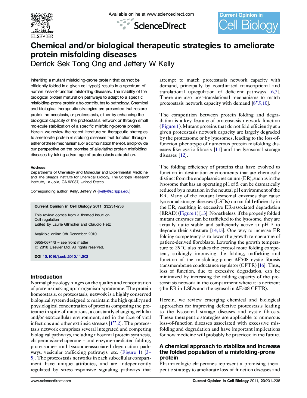 Chemical and/or biological therapeutic strategies to ameliorate protein misfolding diseases