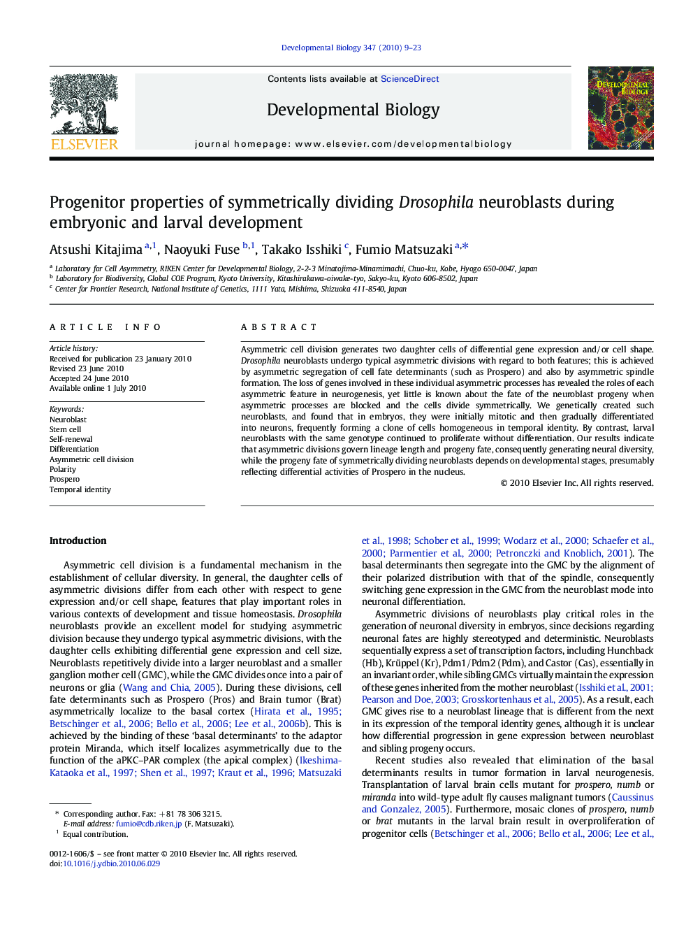 Progenitor properties of symmetrically dividing Drosophila neuroblasts during embryonic and larval development