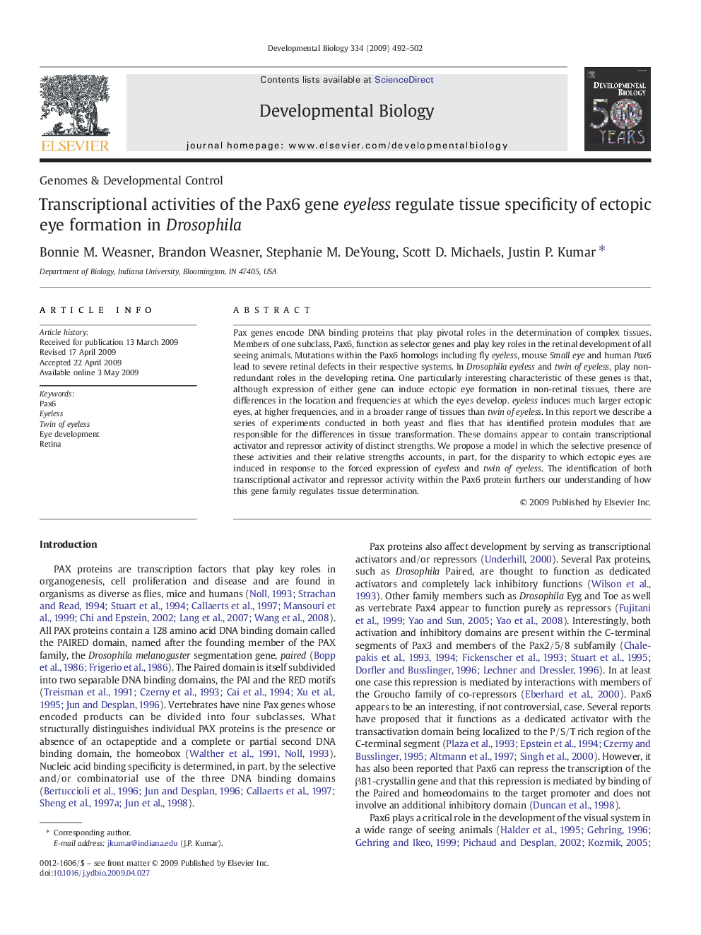 Transcriptional activities of the Pax6 gene eyeless regulate tissue specificity of ectopic eye formation in Drosophila