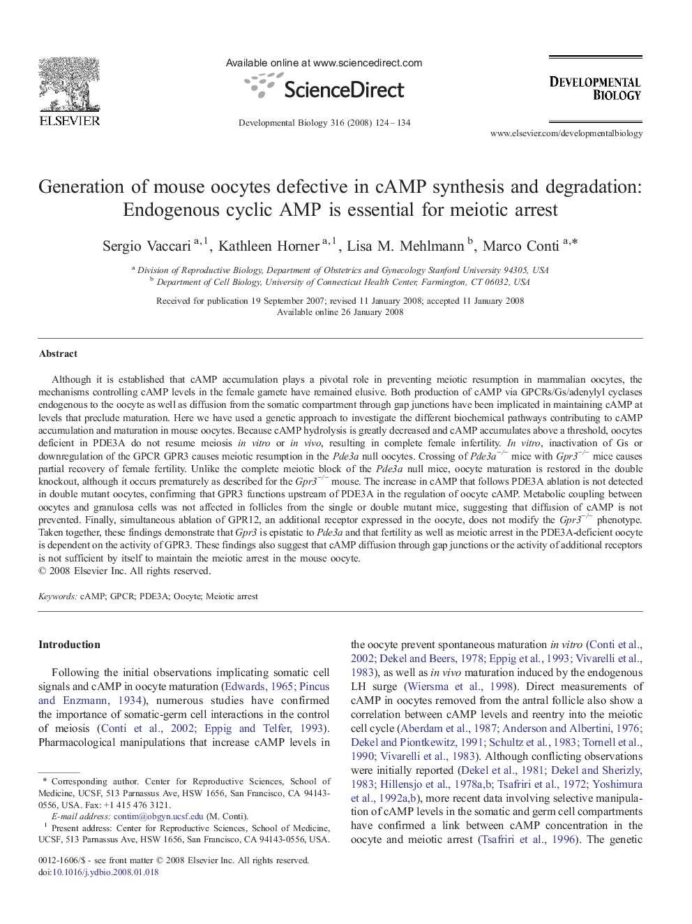 Generation of mouse oocytes defective in cAMP synthesis and degradation: Endogenous cyclic AMP is essential for meiotic arrest