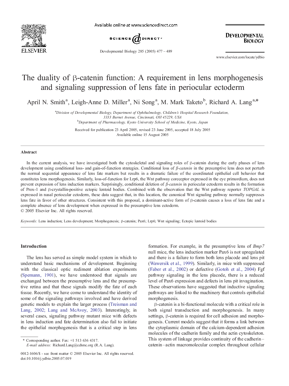 The duality of Î²-catenin function: A requirement in lens morphogenesis and signaling suppression of lens fate in periocular ectoderm