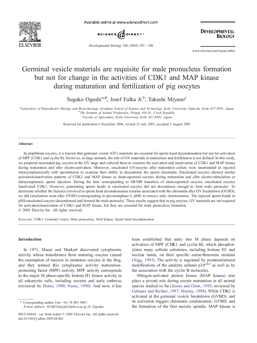 Germinal vesicle materials are requisite for male pronucleus formation but not for change in the activities of CDK1 and MAP kinase during maturation and fertilization of pig oocytes