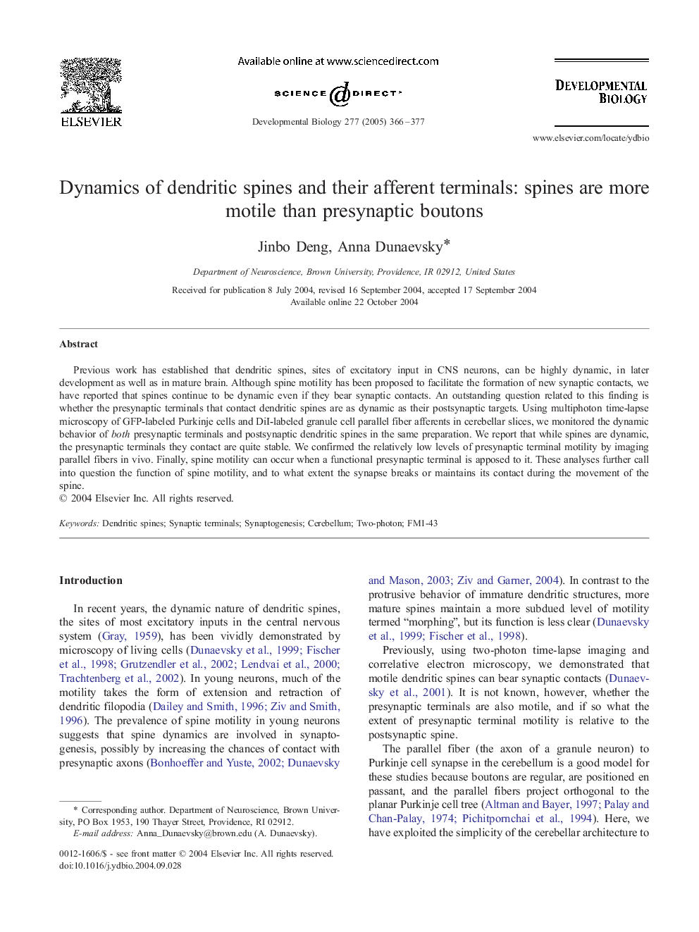 Dynamics of dendritic spines and their afferent terminals: spines are more motile than presynaptic boutons