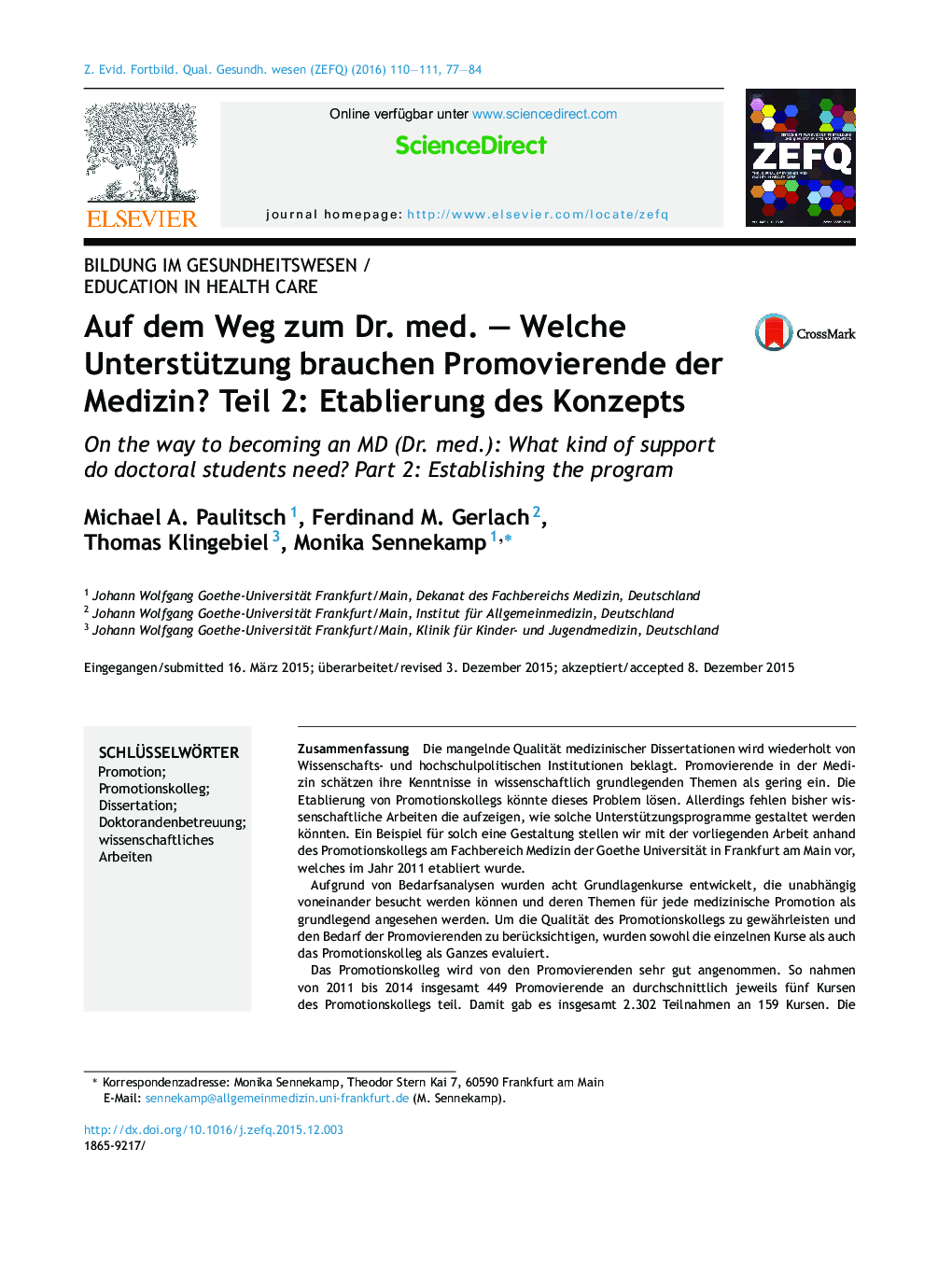 Auf dem Weg zum Dr. med. – Welche Unterstützung brauchen Promovierende der Medizin? Teil 2: Etablierung des Konzepts