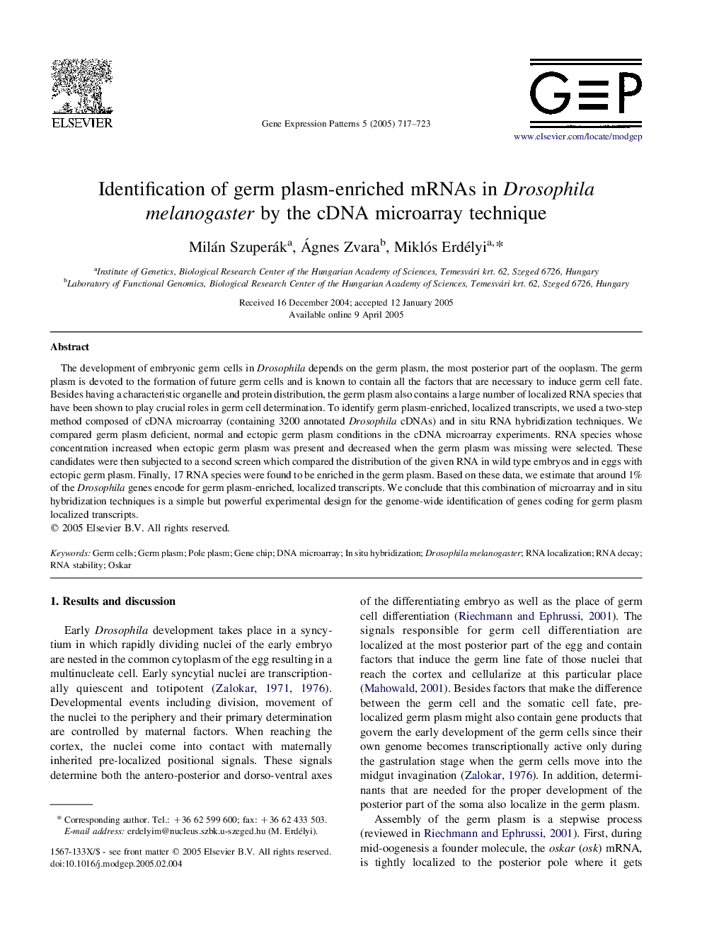 Identification of germ plasm-enriched mRNAs in Drosophila melanogaster by the cDNA microarray technique