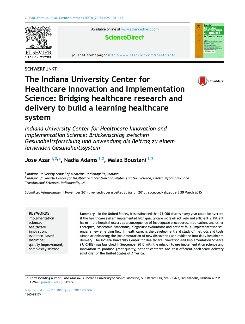 The Indiana University Center for Healthcare Innovation and Implementation Science: Bridging healthcare research and delivery to build a learning healthcare system