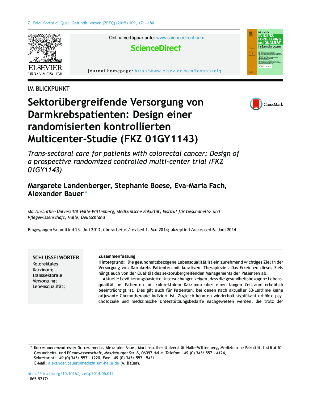 Sektorübergreifende Versorgung von Darmkrebspatienten: Design einer randomisierten kontrollierten Multicenter-Studie (FKZ 01GY1143)