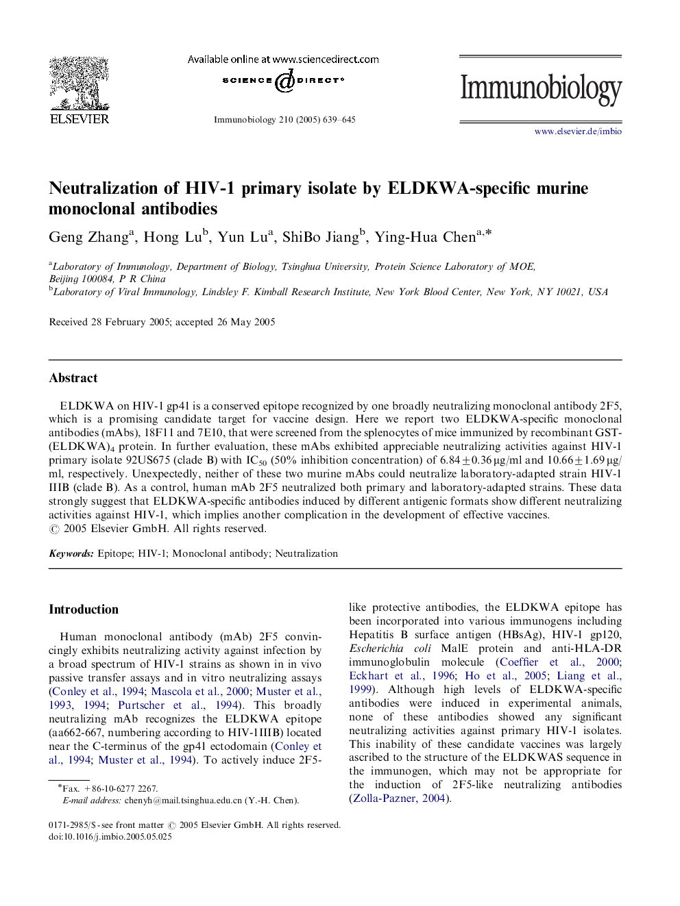 Neutralization of HIV-1 primary isolate by ELDKWA-specific murine monoclonal antibodies