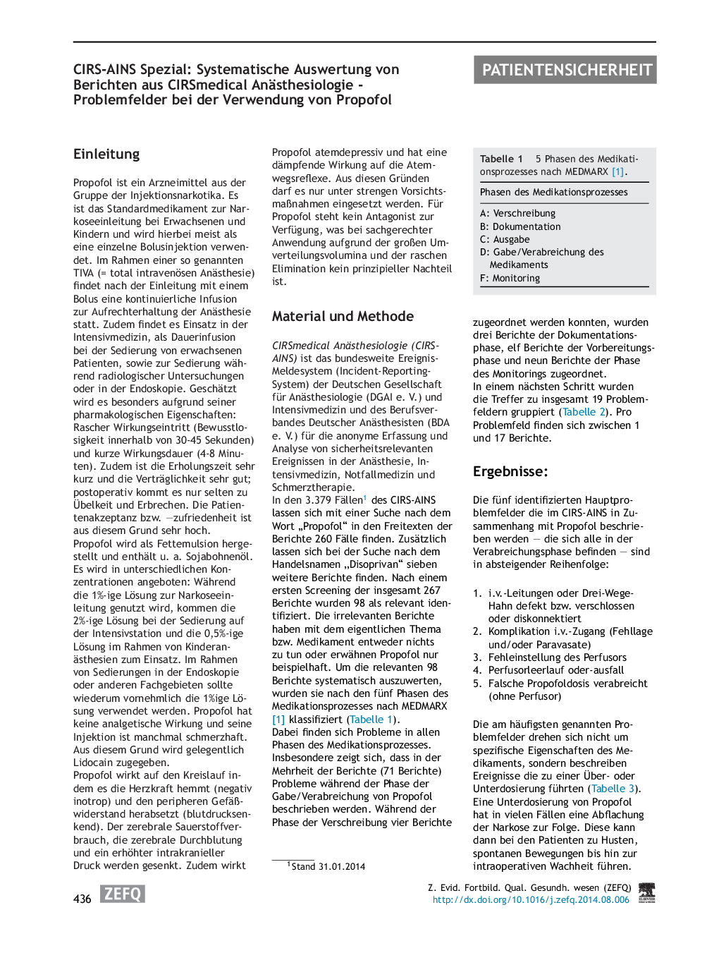 CIRS-AINS Spezial: Systematische Auswertung von Berichten aus CIRSmedical Anästhesiologie - Problemfelder bei der Verwendung von Propofol