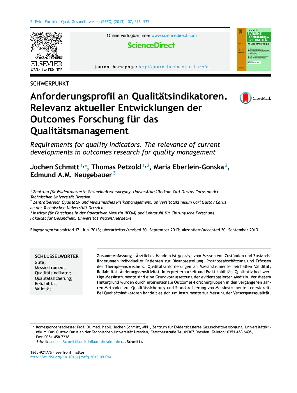 Anforderungsprofil an Qualitätsindikatoren. Relevanz aktueller Entwicklungen der Outcomes Forschung für das Qualitätsmanagement