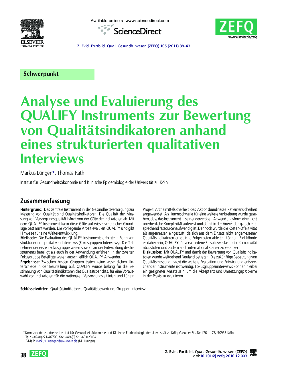 عکس صفحه اول مقاله: Analyse und Evaluierung des QUALIFY Instruments zur Bewertung von Qualitätsindikatoren anhand eines strukturierten qualitativen Interviews Analyse und Evaluierung des QUALIFY Instruments zur Bewertung von Qualitätsindikatoren anhand eines strukturierten qualitativen Interviews