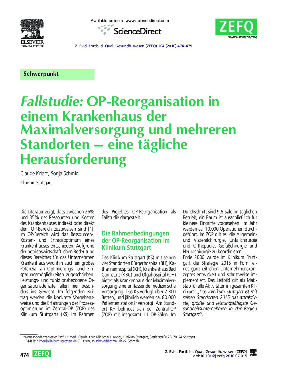 Fallstudie: OP-Reorganisation in einem Krankenhaus der Maximalversorgung und mehreren Standorten - eine tägliche Herausforderung