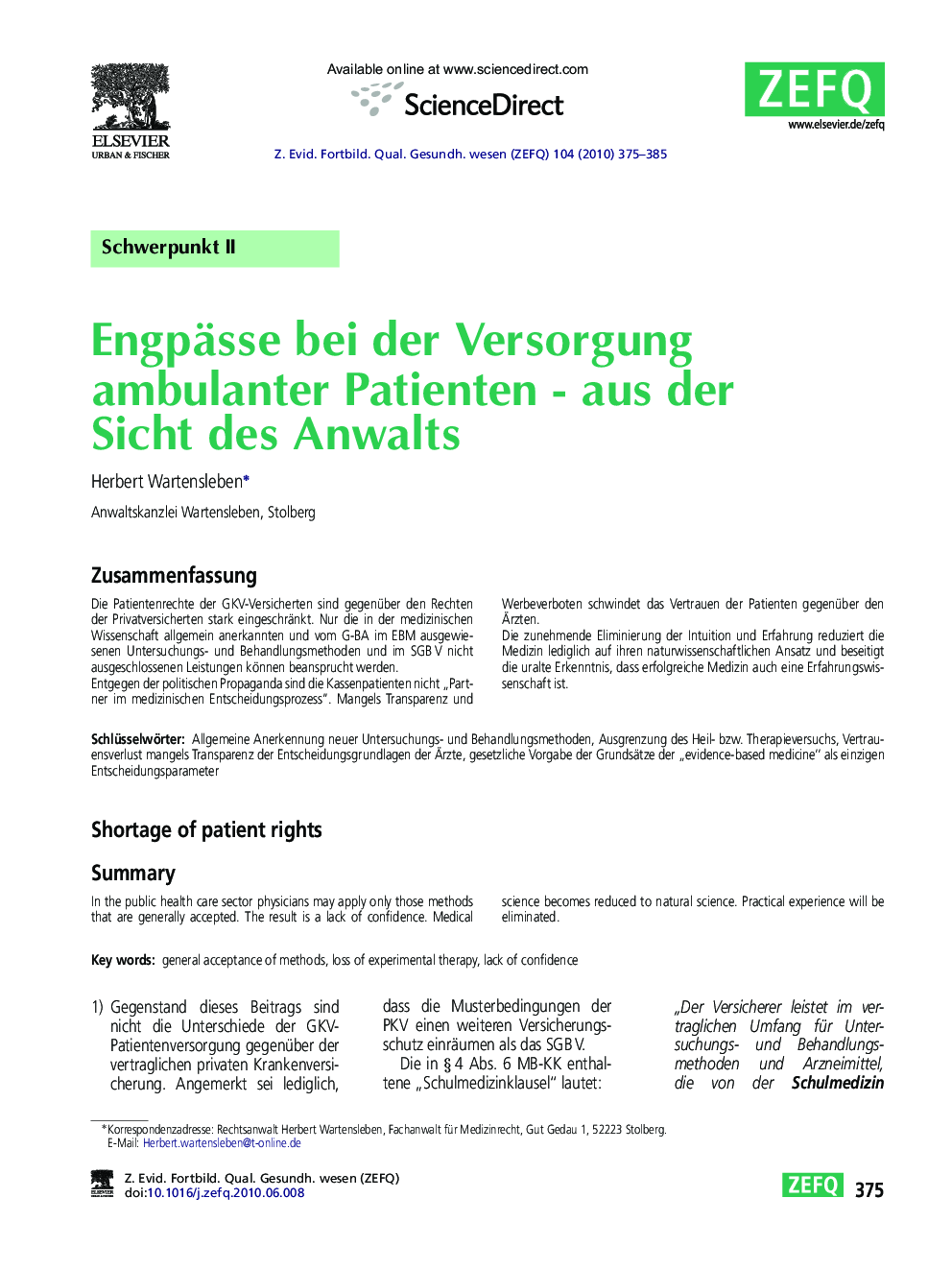 Engpässe bei der Versorgung ambulanter Patienten - aus der Sicht des Anwalts