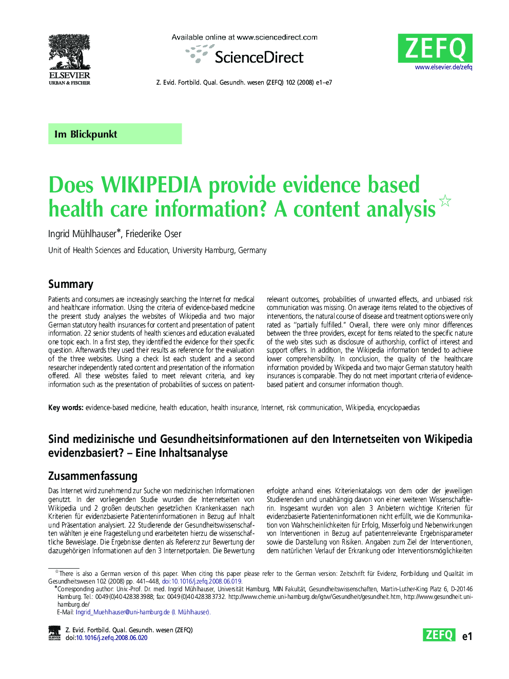 Does WIKIPEDIA provide evidence based health care information? A content analysis 