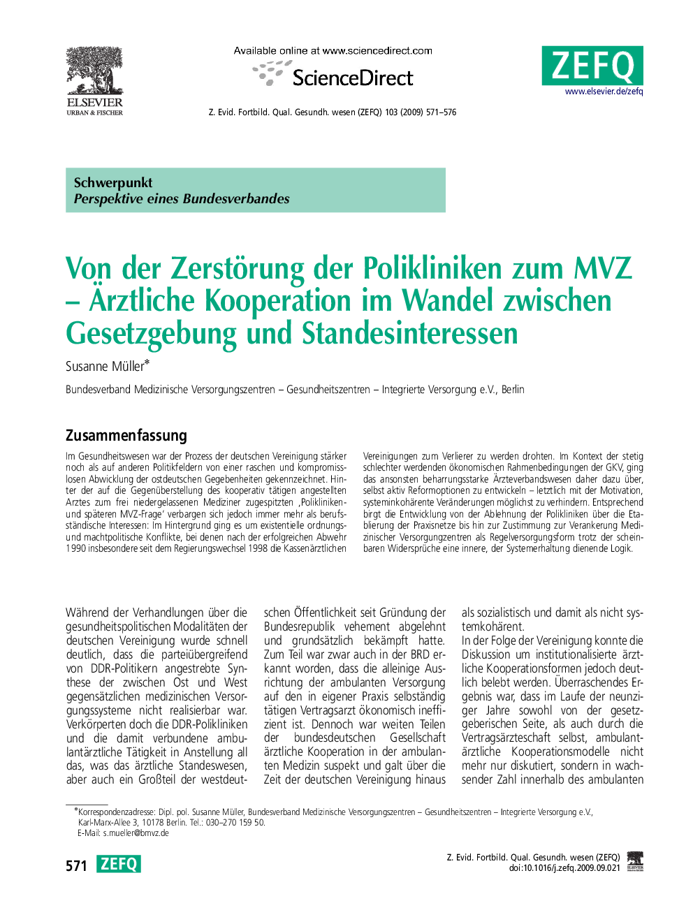 Von der Zerstörung der Polikliniken zum MVZ – Ärztliche Kooperation im Wandel zwischen Gesetzgebung und Standesinteressen