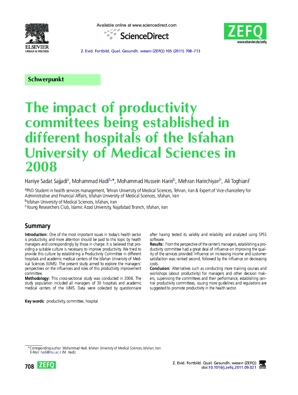 The impact of productivity committees being established in different hospitals of the Isfahan University of Medical Sciences in 2008