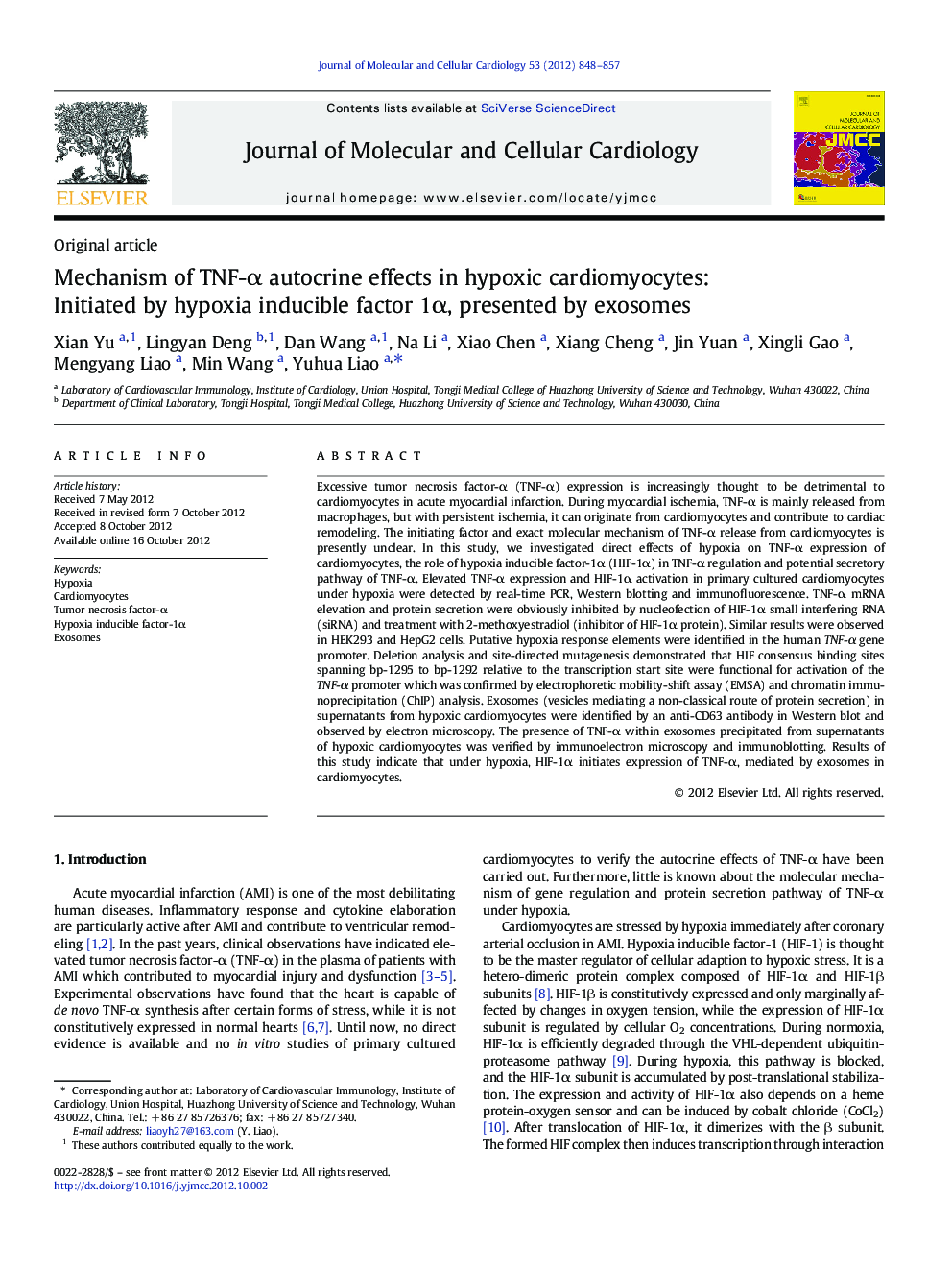 Mechanism of TNF-Î± autocrine effects in hypoxic cardiomyocytes: Initiated by hypoxia inducible factor 1Î±, presented by exosomes