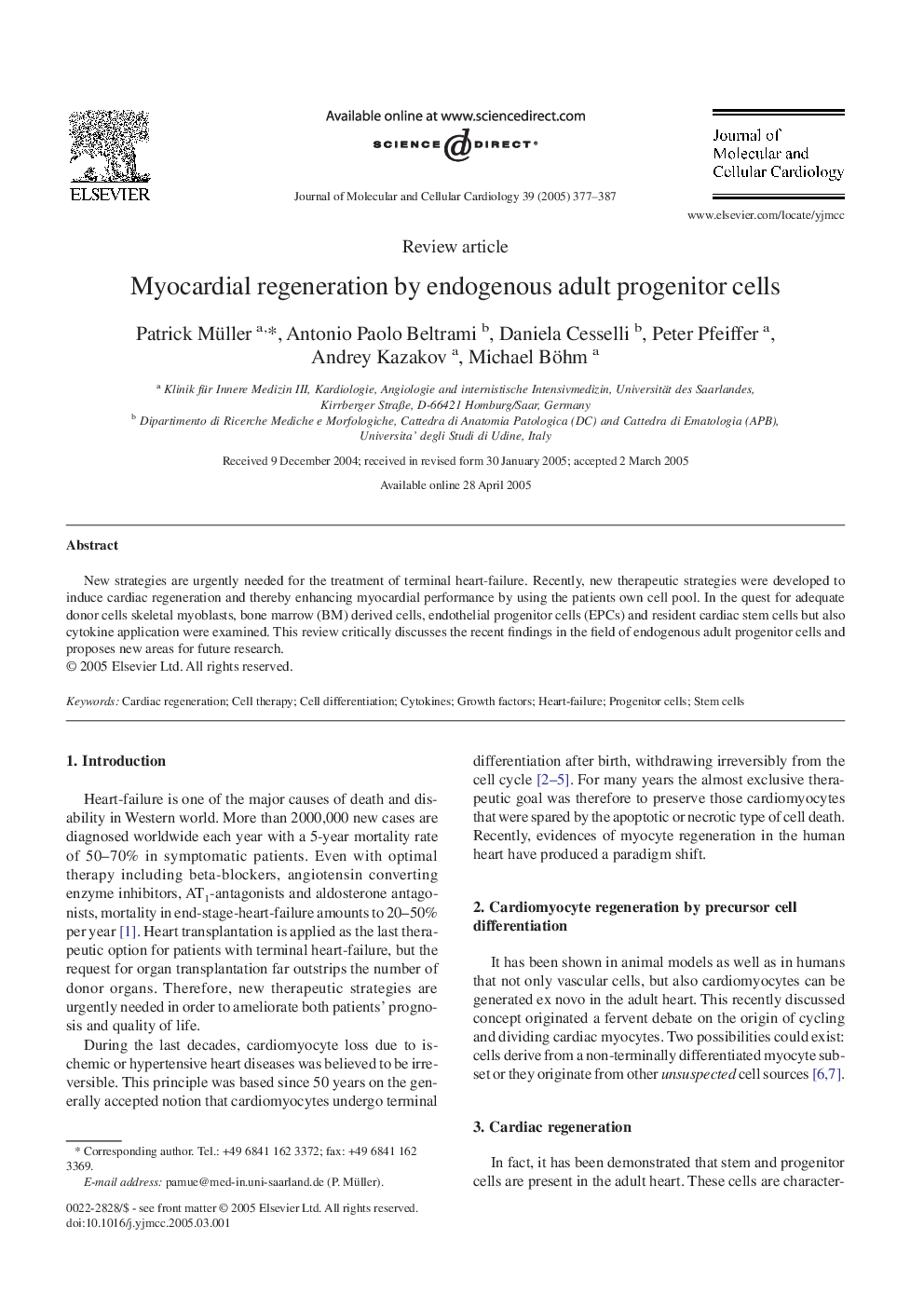 Myocardial regeneration by endogenous adult progenitor cells