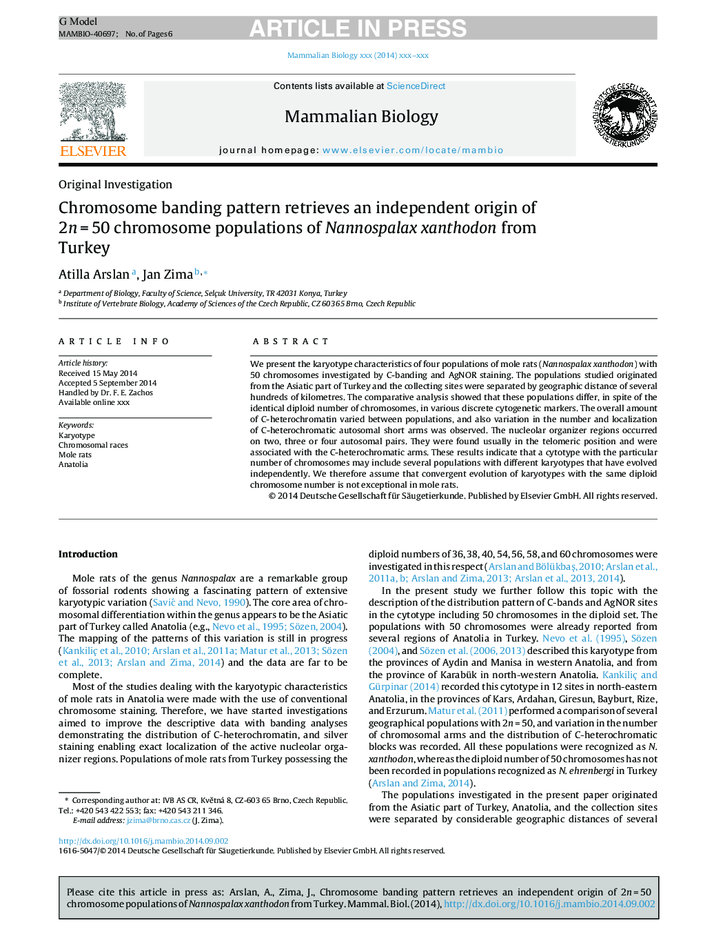 Chromosome banding pattern retrieves an independent origin of 2nÂ =Â 50 chromosome populations of Nannospalax xanthodon from Turkey