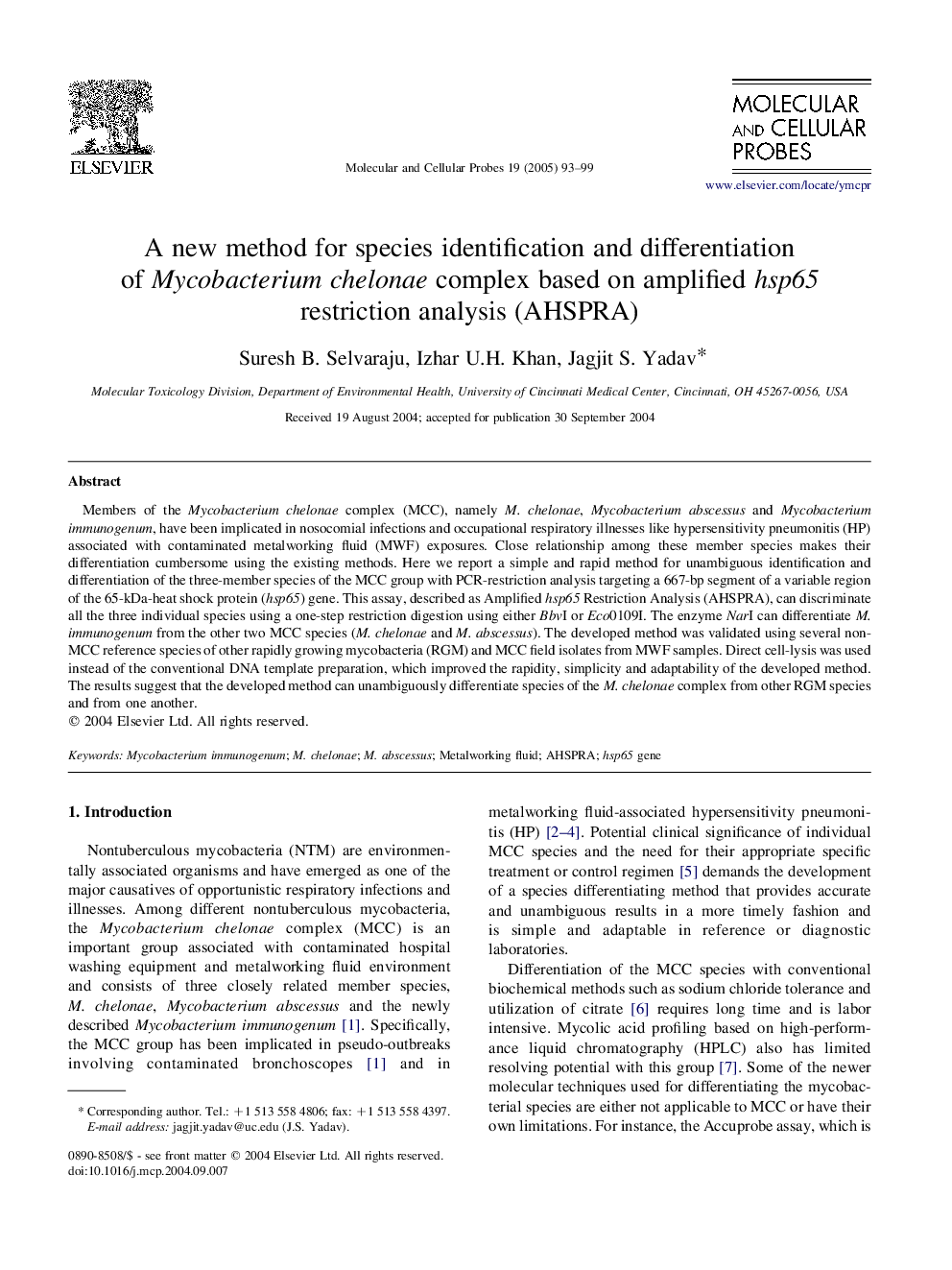 A new method for species identification and differentiation of Mycobacterium chelonae complex based on amplified hsp65 restriction analysis (AHSPRA)