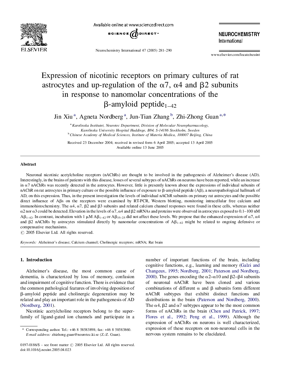 Expression of nicotinic receptors on primary cultures of rat astrocytes and up-regulation of the Î±7, Î±4 and Î²2 subunits in response to nanomolar concentrations of the Î²-amyloid peptide1-42