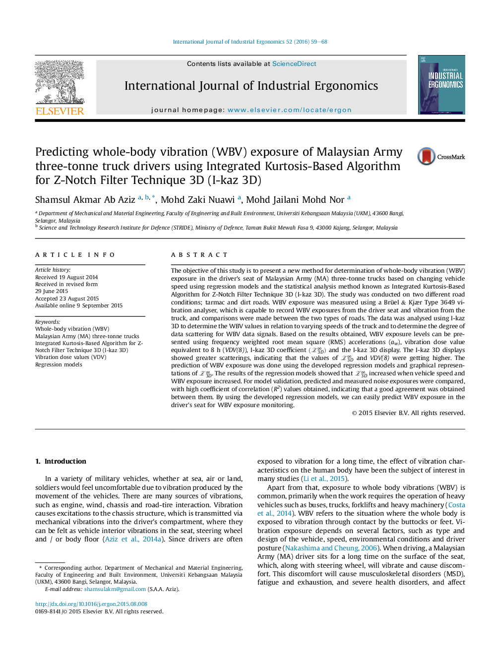 پیش بینی مواجهه ارتعاش کل بدن (WBV) رانندگان کامیون سه تنی ارتش مالزی با استفاده از الگوریتم جامع مبتنی بر کشیدگی برای تکنیک 3D فیلتر شکاف Z (I-KAZ 3D)