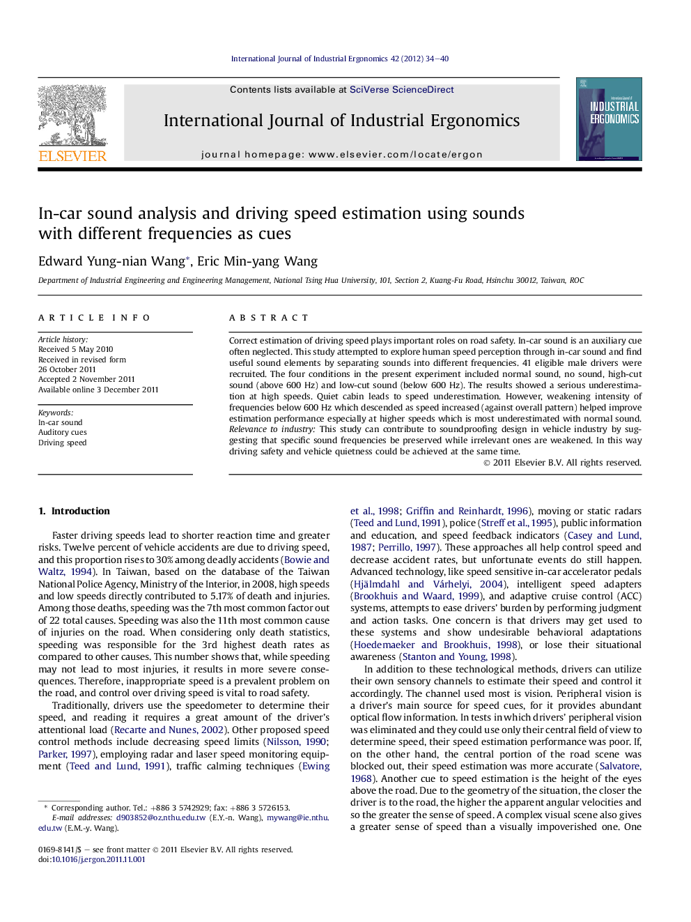 عکس صفحه اول مقاله: In-car sound analysis and driving speed estimation using sounds with different frequencies as cues In-car sound analysis and driving speed estimation using sounds with different frequencies as cues