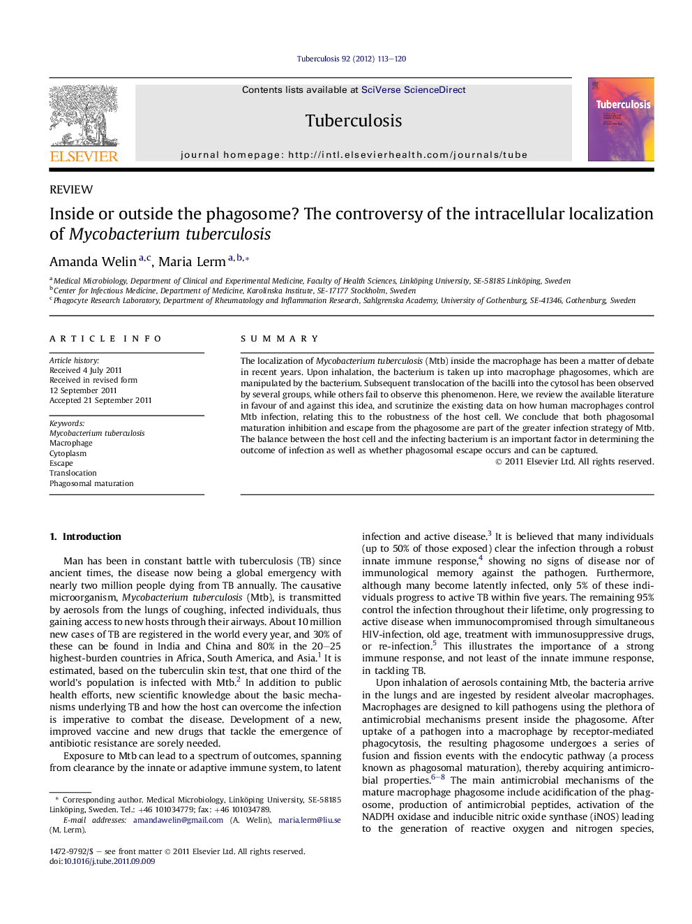 Inside or outside the phagosome? The controversy of the intracellular localization of Mycobacterium tuberculosis