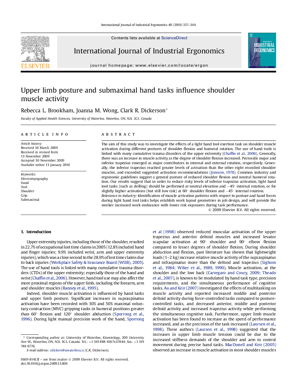 Upper limb posture and submaximal hand tasks influence shoulder muscle activity