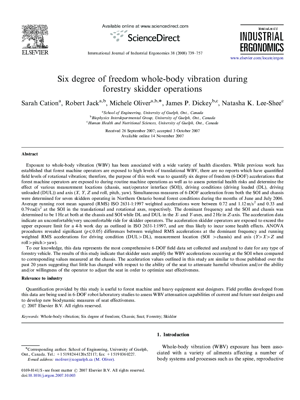 Six degree of freedom whole-body vibration during forestry skidder operations