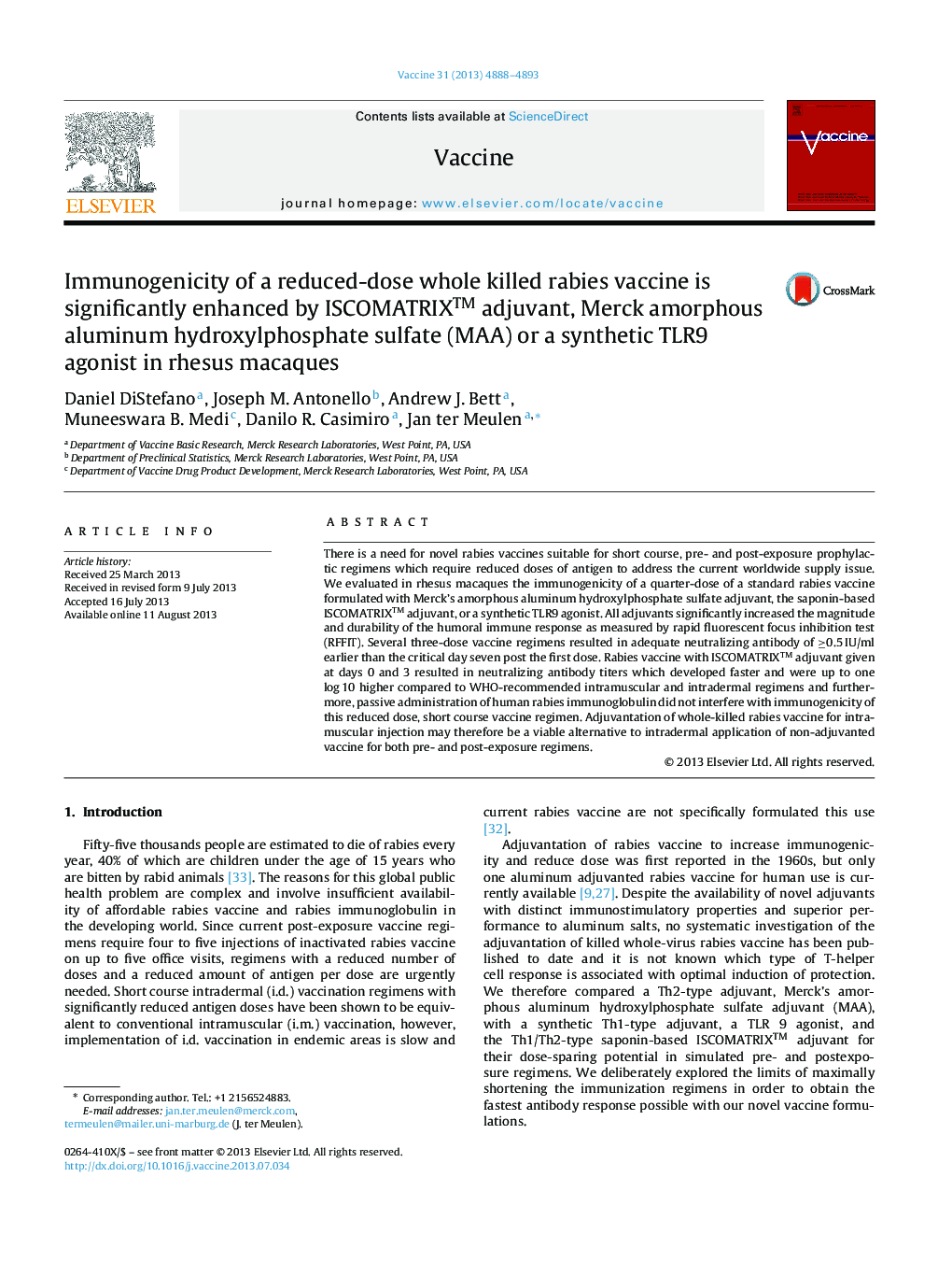 Immunogenicity of a reduced-dose whole killed rabies vaccine is significantly enhanced by ISCOMATRIXâ¢ adjuvant, Merck amorphous aluminum hydroxylphosphate sulfate (MAA) or a synthetic TLR9 agonist in rhesus macaques