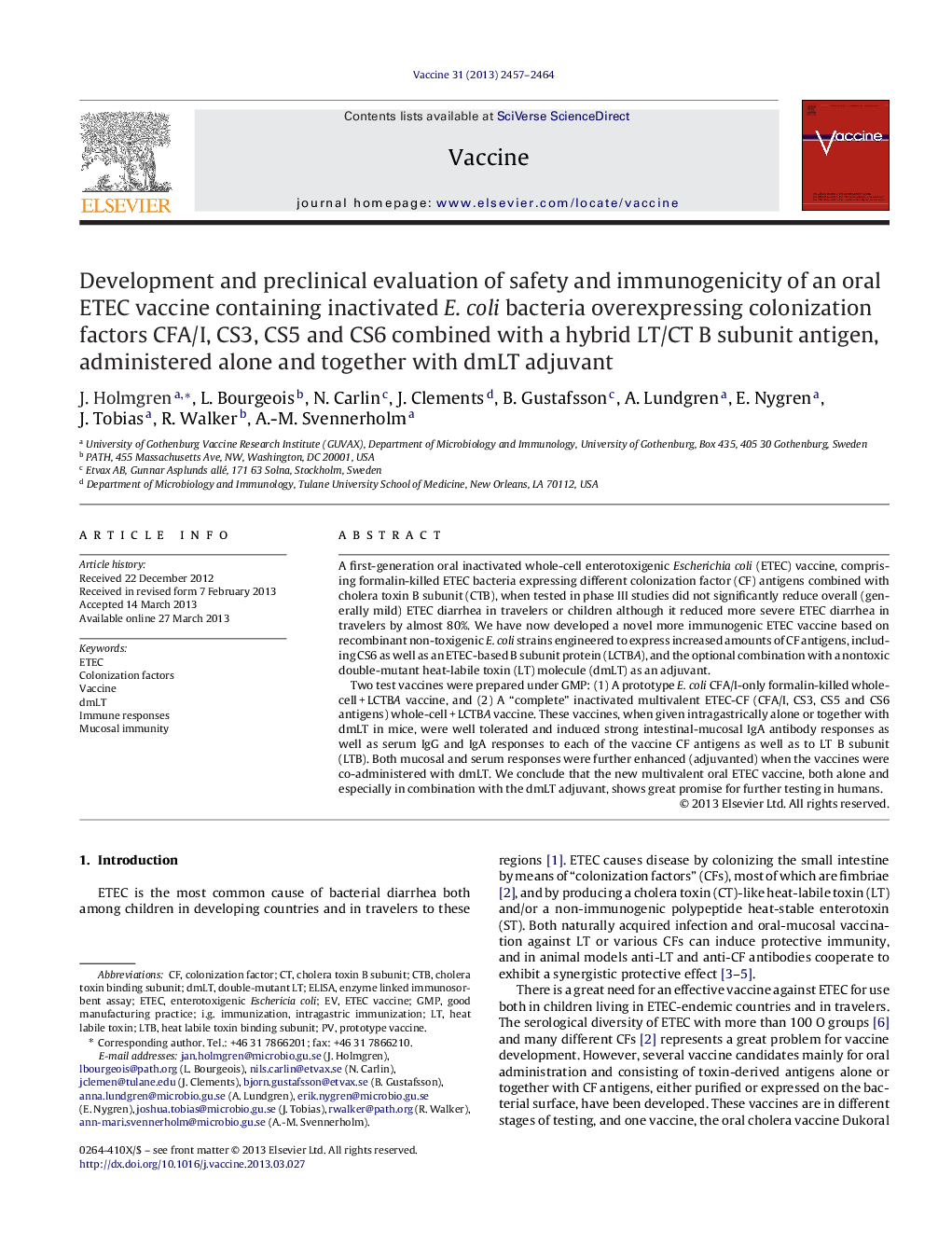 Development and preclinical evaluation of safety and immunogenicity of an oral ETEC vaccine containing inactivated E. coli bacteria overexpressing colonization factors CFA/I, CS3, CS5 and CS6 combined with a hybrid LT/CT B subunit antigen, administered al