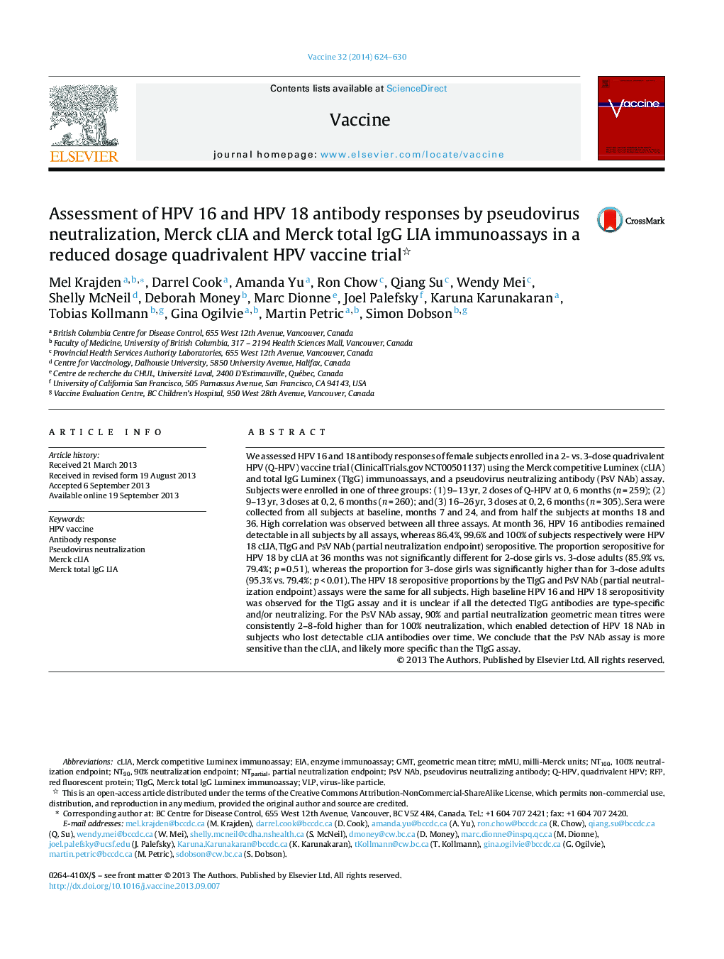 Assessment of HPV 16 and HPV 18 antibody responses by pseudovirus neutralization, Merck cLIA and Merck total IgG LIA immunoassays in a reduced dosage quadrivalent HPV vaccine trial