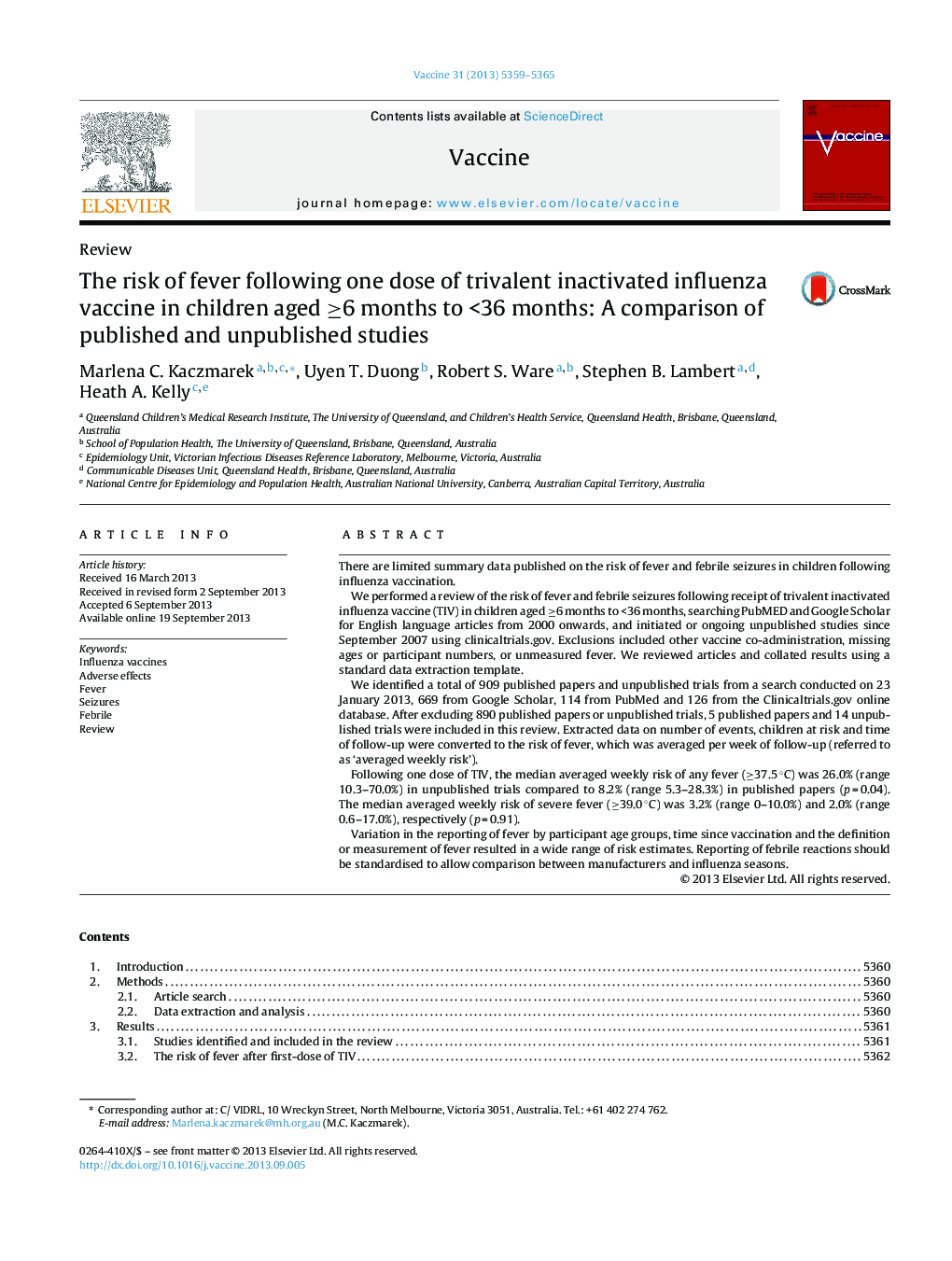 The risk of fever following one dose of trivalent inactivated influenza vaccine in children aged â¥6 months to <36 months: A comparison of published and unpublished studies