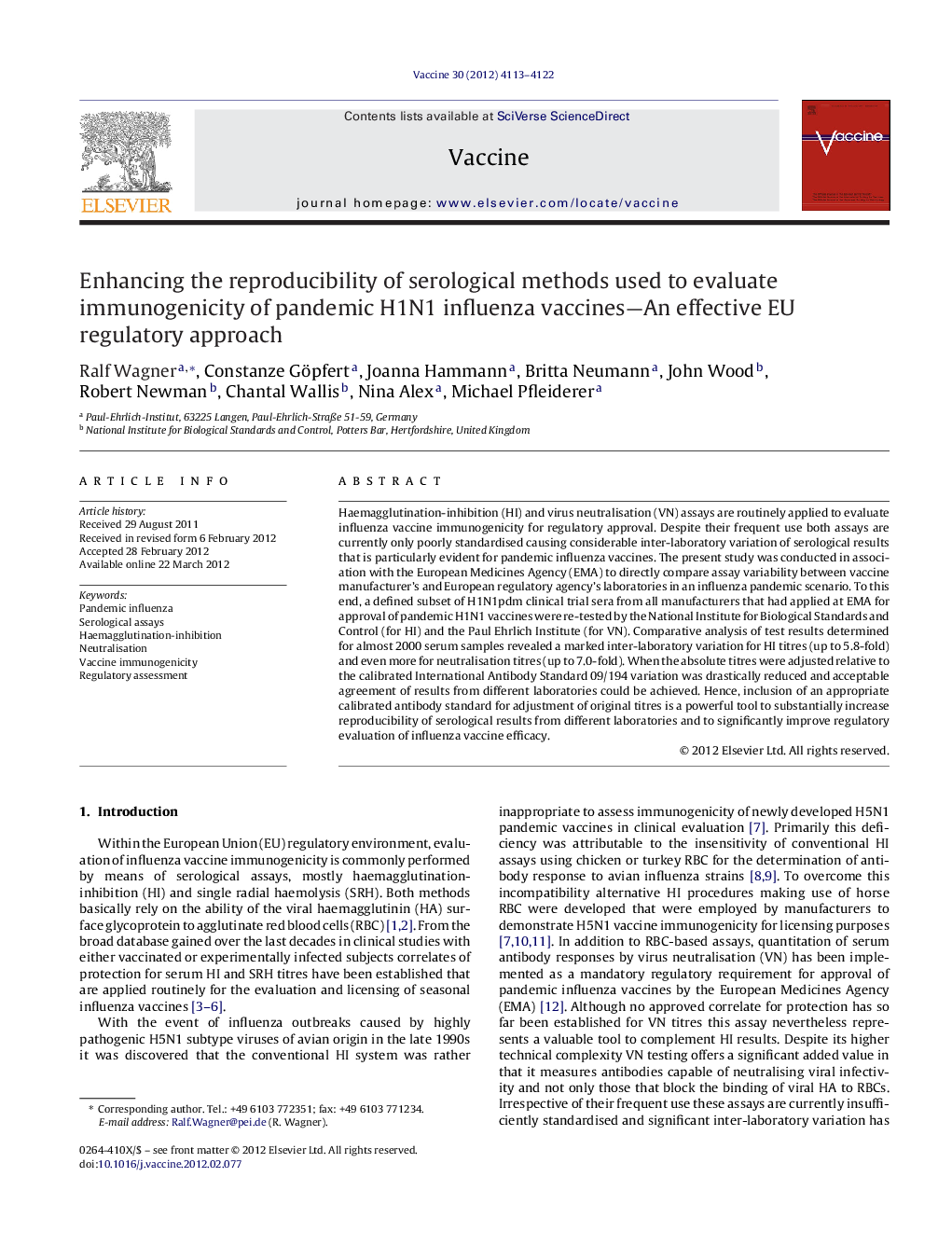 Enhancing the reproducibility of serological methods used to evaluate immunogenicity of pandemic H1N1 influenza vaccines-An effective EU regulatory approach