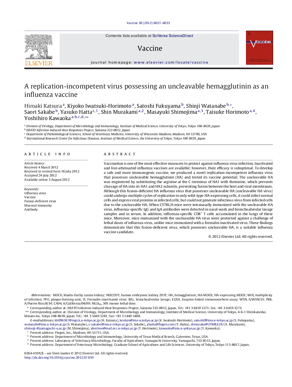 A replication-incompetent virus possessing an uncleavable hemagglutinin as an influenza vaccine