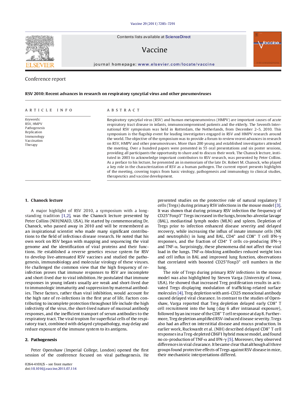 RSV 2010: Recent advances in research on respiratory syncytial virus and other pneumoviruses