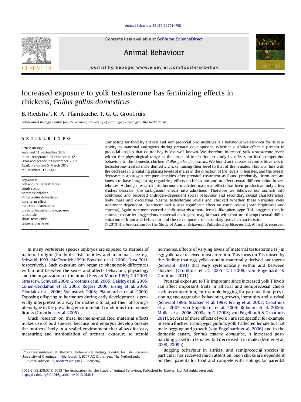 Increased exposure to yolk testosterone has feminizing effects in chickens, Gallus gallus domesticus