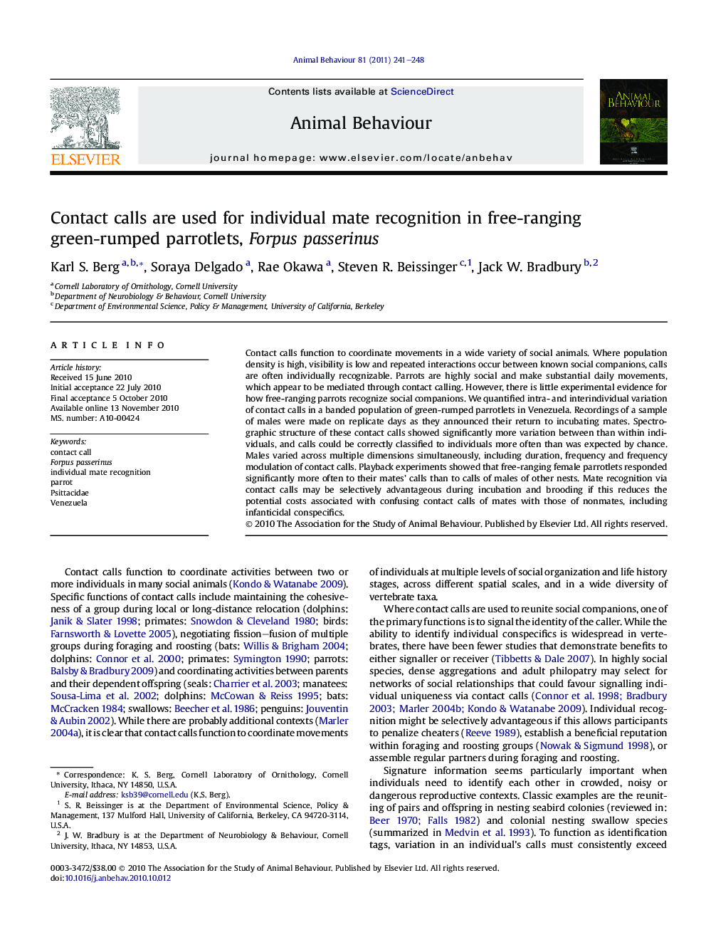 Contact calls are used for individual mate recognition in free-ranging green-rumped parrotlets, Forpus passerinus