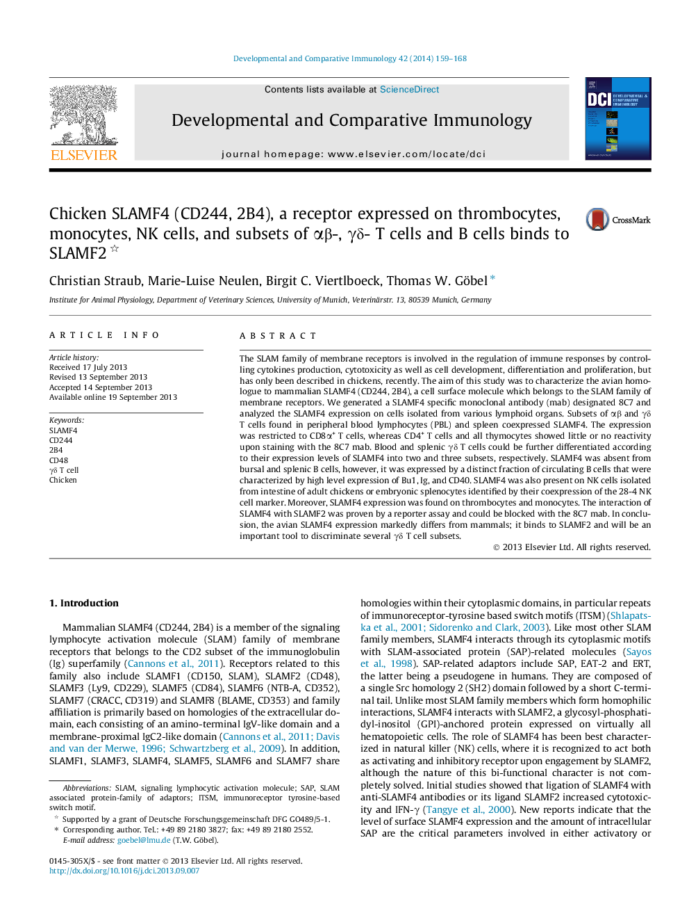 Chicken SLAMF4 (CD244, 2B4), a receptor expressed on thrombocytes, monocytes, NK cells, and subsets of Î±Î²-, Î³Î´- T cells and B cells binds to SLAMF2