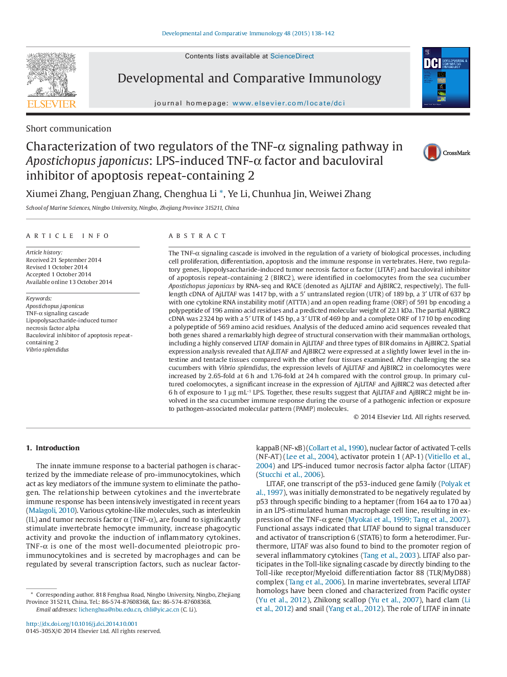 Characterization of two regulators of the TNF-Î± signaling pathway in Apostichopus japonicus: LPS-induced TNF-Î± factor and baculoviral inhibitor of apoptosis repeat-containing 2