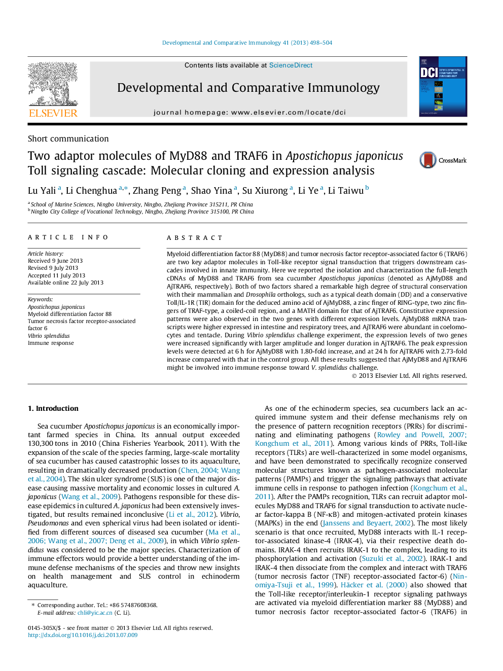 Two adaptor molecules of MyD88 and TRAF6 in Apostichopus japonicus Toll signaling cascade: Molecular cloning and expression analysis