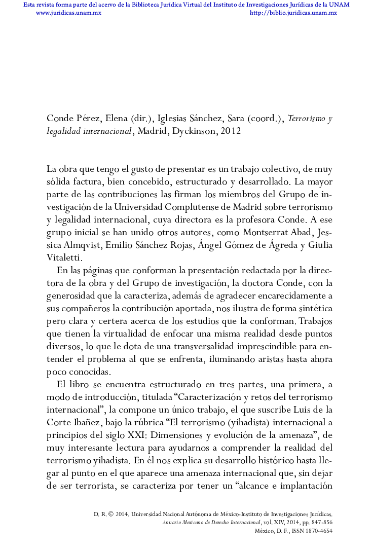 Conde Pérez, Elena (dir.), Iglesias Sánchez, Sara (coord.), Terrorismo y legalidad internacional, Madrid, Dyckinson, 2012