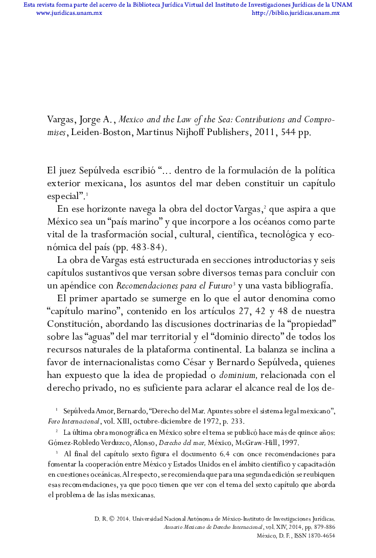 Vargas, Jorge A., Mexico and the Law of the Sea: Contributions and Compromises, Leiden-Boston, Martinus Nijhoff Publishers, 2011, 544 pp